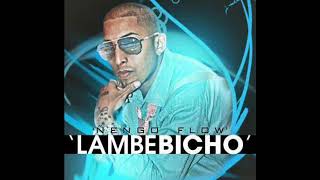 Ñengo Flow - Lambe Bicho (Prod.By DJ Jowna) (Millones Records)