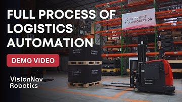 VisionNav Demo Center-Full Process Logistics Demo Video