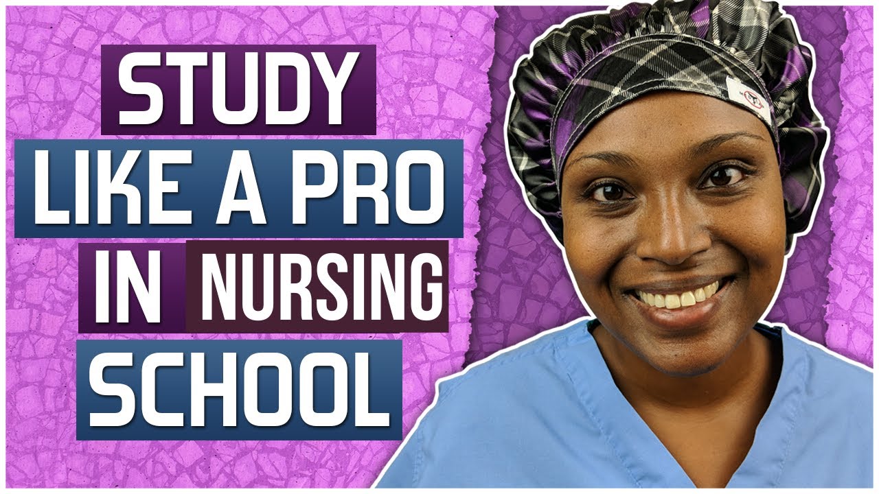 5 Best Study Tips For Nursing School How To Get A's YouTube