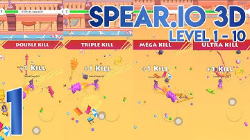 Spear.io 3D Level 1 to 10 First Impressions - Gameplay Walkthrough Part 1
