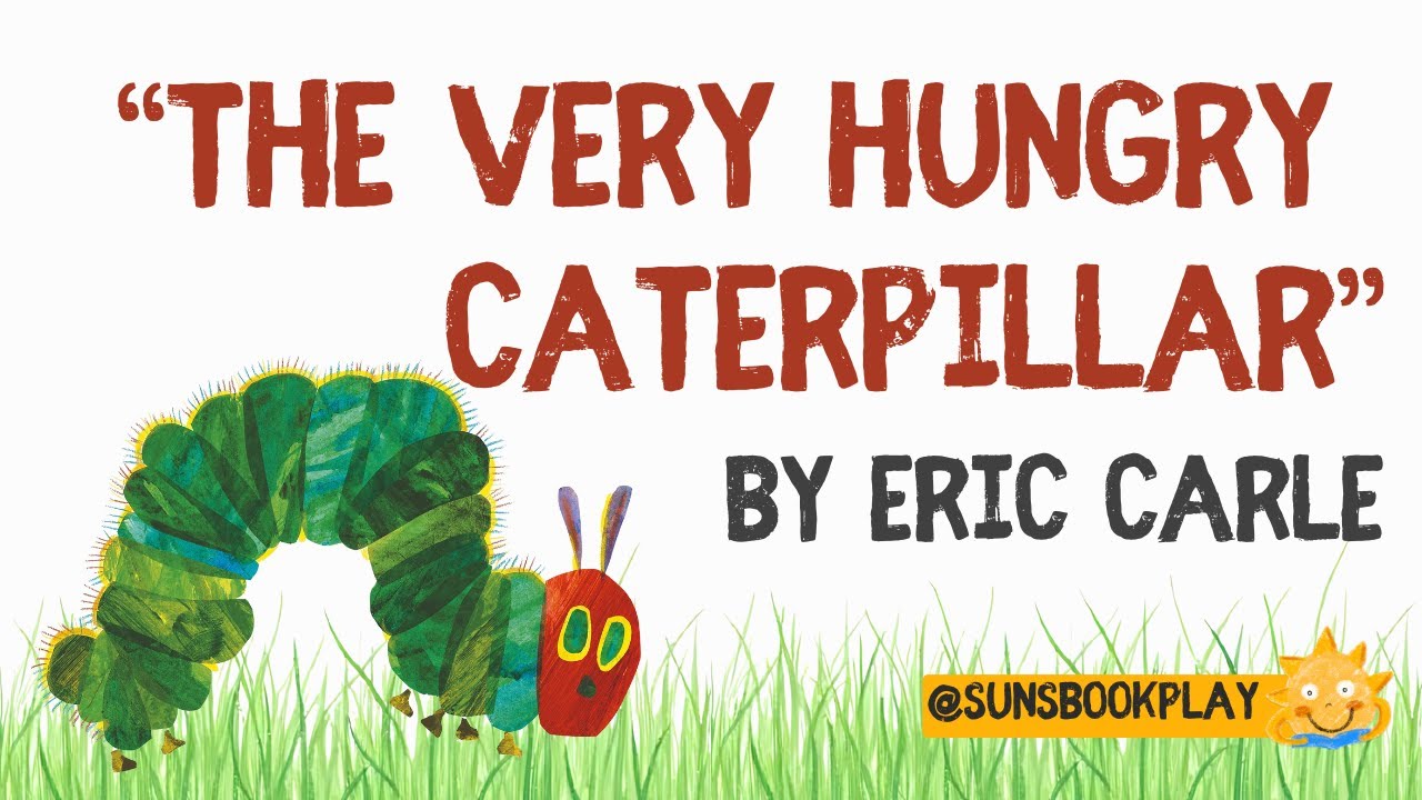 Read, Play & Learn! Fun Toddler Storytime | The Very Hungry Caterpillar by Eric Carle