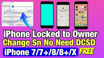 iCloud Bypass iPhone 7,7+ 8,8+X And Change SN Without DCSD FREE TOOL
