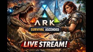 [LIVE] Lets Play Ark Survival Ascended: Ragnarok