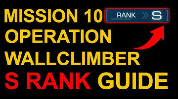 Mission 10: Operation Wallclimber S Rank Guide - Armored Core 6 (VI)