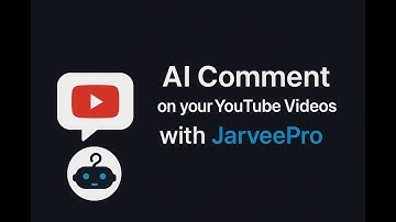 AI Comment on YouTube Videos with JarveePro