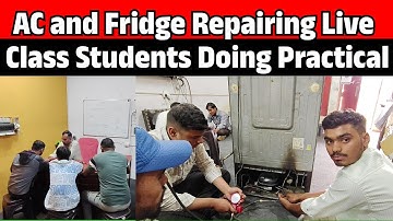 AC and Fridge Repairing Live Class Students Doing Practical | Join AC Repairing Course in Lucknow