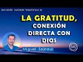 LA GRATITUD , CONEXIÓN DIRECTA CON DIOS    Reflexión   Coaching Terapéutica  36