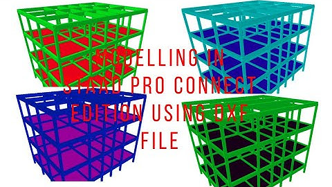 HOW TO MODEL A BUILDING IN STAAD PRO  CONNECT EDITION USING IMPORTED DXF