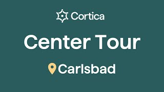 Cortica Carlsbad, CA Center Tour | 2024