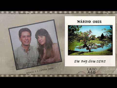 Márcio Cruz - Em Paz com Deus ((Lado a&b)) 1990