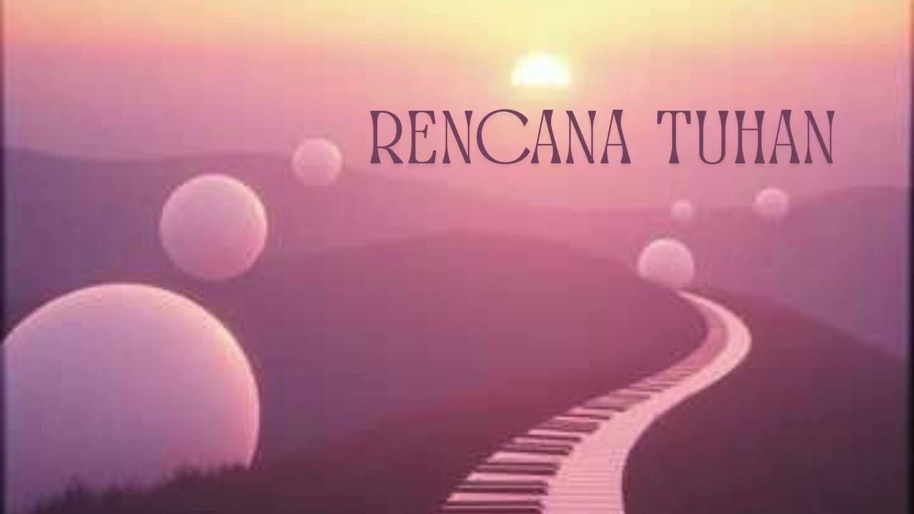 RENCANA TUHAN