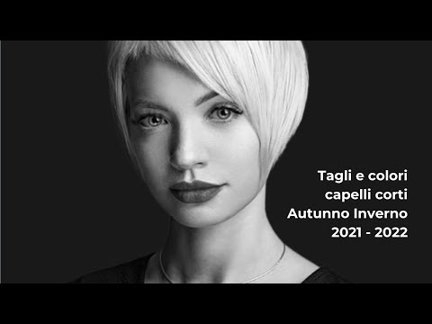 Video: Colorazione capelli 2021 e tendenze moda capelli corti