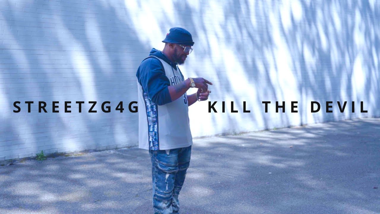 StreetzG4G - Kill The Devil FREESTYLE x  Directed by @SkreetVision