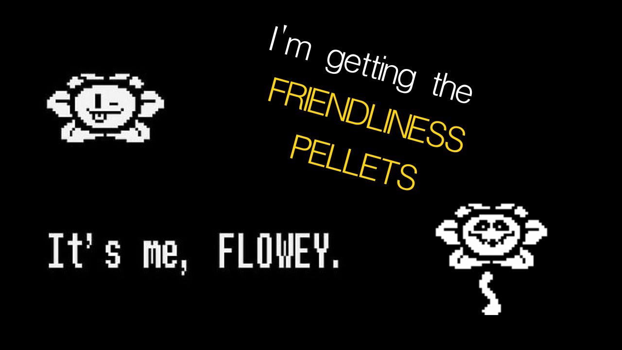 Just a FRIENDLY FLOWER Undertale YouTube