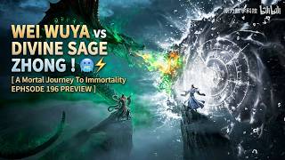 Full A Mortal Journy To Immortality Episode 196 Preview! 🥶⚡Wei Wuya vs Divine Sage Zhong !  #hanli Guide