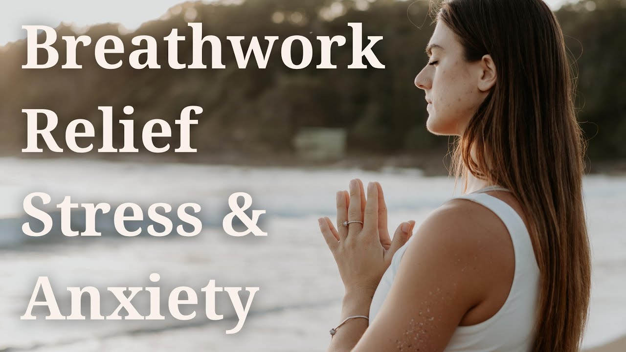 Breathwork for Stress & Anxiety Relief - YouTube