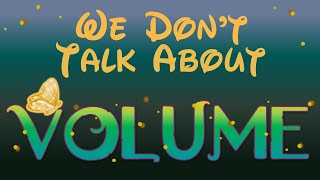 We Don't Talk About Volume | Math Music Video | We Don’t Talk About Bruno Parody