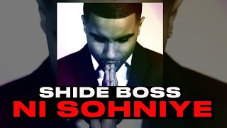 Shide Boss - Ni Sohniye