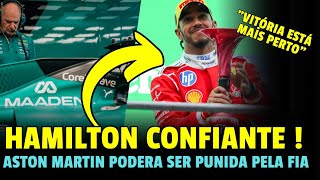 HAMILTON PROMETE VITÓRIA! FIA dá ULTIMATO para Aston Martin e Vasseur elogia Leclerc e Hamilton | F1