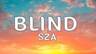 BLIND _ SZA _ LYRICS