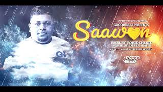 SAAWAN || ROHID CHEDIE|| GOODVIBEZZ 2023