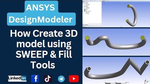 ANSYS DesignModeler Tutorial Creating 3D Models using Sweep and Fill Operations with Profile on Path