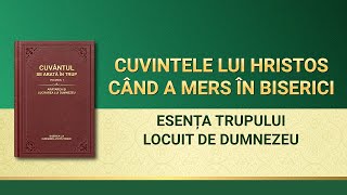Cuvântul lui Dumnezeu „Esența trupului locuit de Dumnezeuˮ