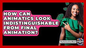 How Can Animatics Look Indistinguishable From Final Animation? - The Animation Reel