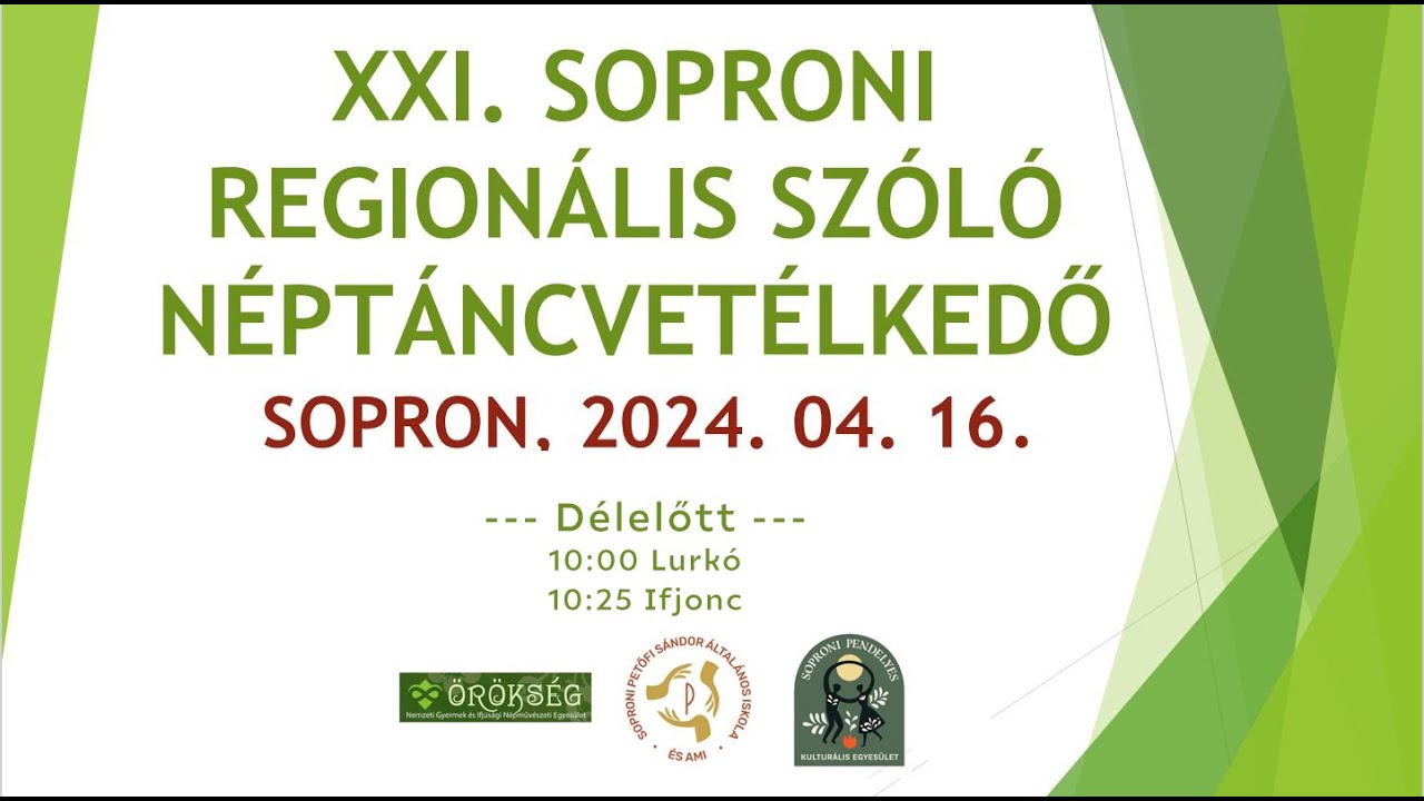 XXI. SOPRONI REGIONÁLIS SZÓLÓ NÉPTÁNCVETÉLKEDŐ