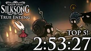 Silksong True Ending Speedruns for TOP 5!!