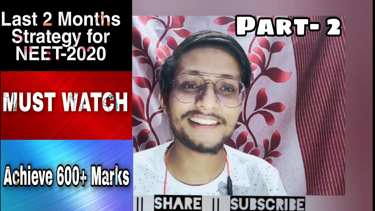 How to Crack NEET 2020 by Studying in Last Two Months (Part-2) | NEET Motivation | 