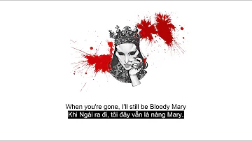 [Vietsub + Lyrics] Lady Gaga - Bloody Mary