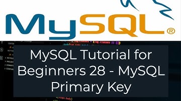 MySQL Tutorial for Beginners 28 - MySQL Primary Key