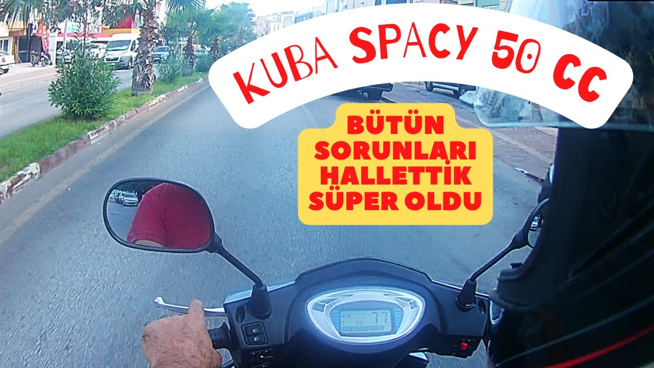 KUBA Spacy 50 cc de bütün ayarları ve değişimleri  sil baştan yaptık, süper sonuç çıktı