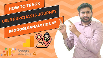 Lecture 28 - How to Check User Purchase Journey in GA4?