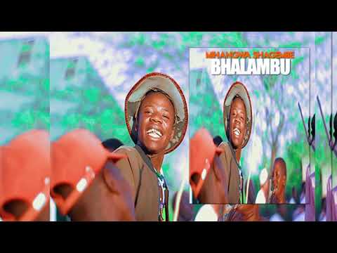 Mihangwa Shagembe BhalaMbu Official Audio Mihangwa Shagembe BhalaMbu Official Audio