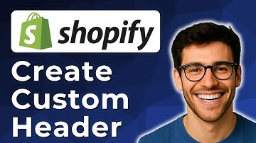 How to create custom header in Shopify [2025 Easy Guide]