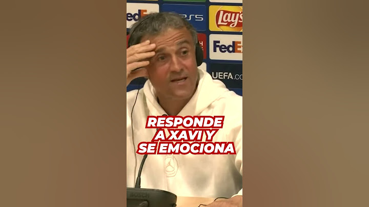 LUIS ENRIQUE se EMOCIONA por las palabras de XAVI HERNÁNDEZ