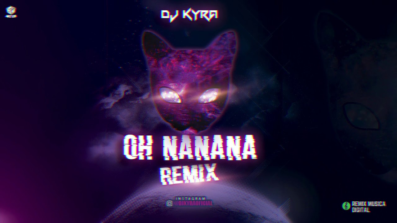 It goes like nanana remix