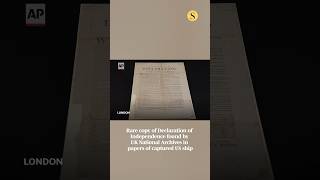 Rare copy of Declaration of Independence found by UK National Archives in papers of captured US ship