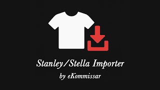 Stanley/Stella Importer for Shopify – Full Tutorial & Feature Overview screenshot 2