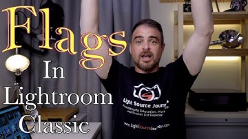 Using Flags In Lightroom Classic