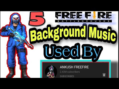 Top 5 Freefire Background Music Used By Ankush Ff Neffex Eredaze Headshot Montage Garena Free Fire Youtube