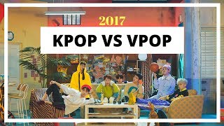 Kpop Vs Vpop 2017