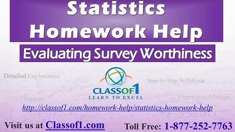 Evaluating Survey Worthiness : Statistics Assignment Help by Classof1.com