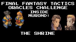 Final Fantasy Tactics Oracle Single-Class Challenge | Hall and Chapel of St. Murond