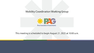 Mobility Coordination Working Group Meeting - August 21, 2025 10:00 a.m.