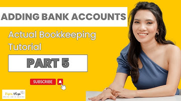 Actual Bookkeeping Tutorial Part 5: Adding Bank Account