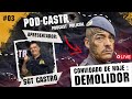 Sgt castro entrevista demolid0r  podcastro 03