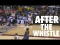 Nba crazy after the whistle shots part 1